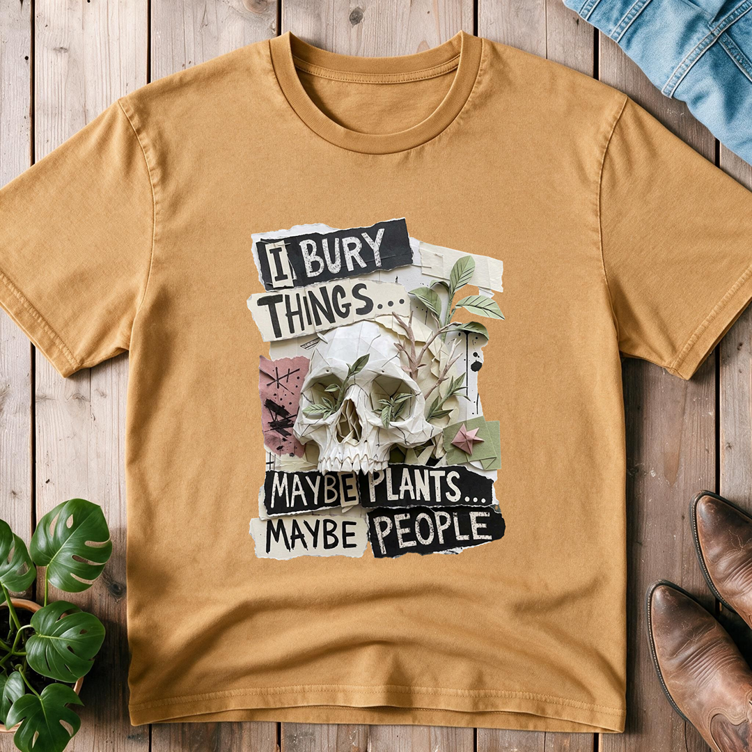 I Bury Things...