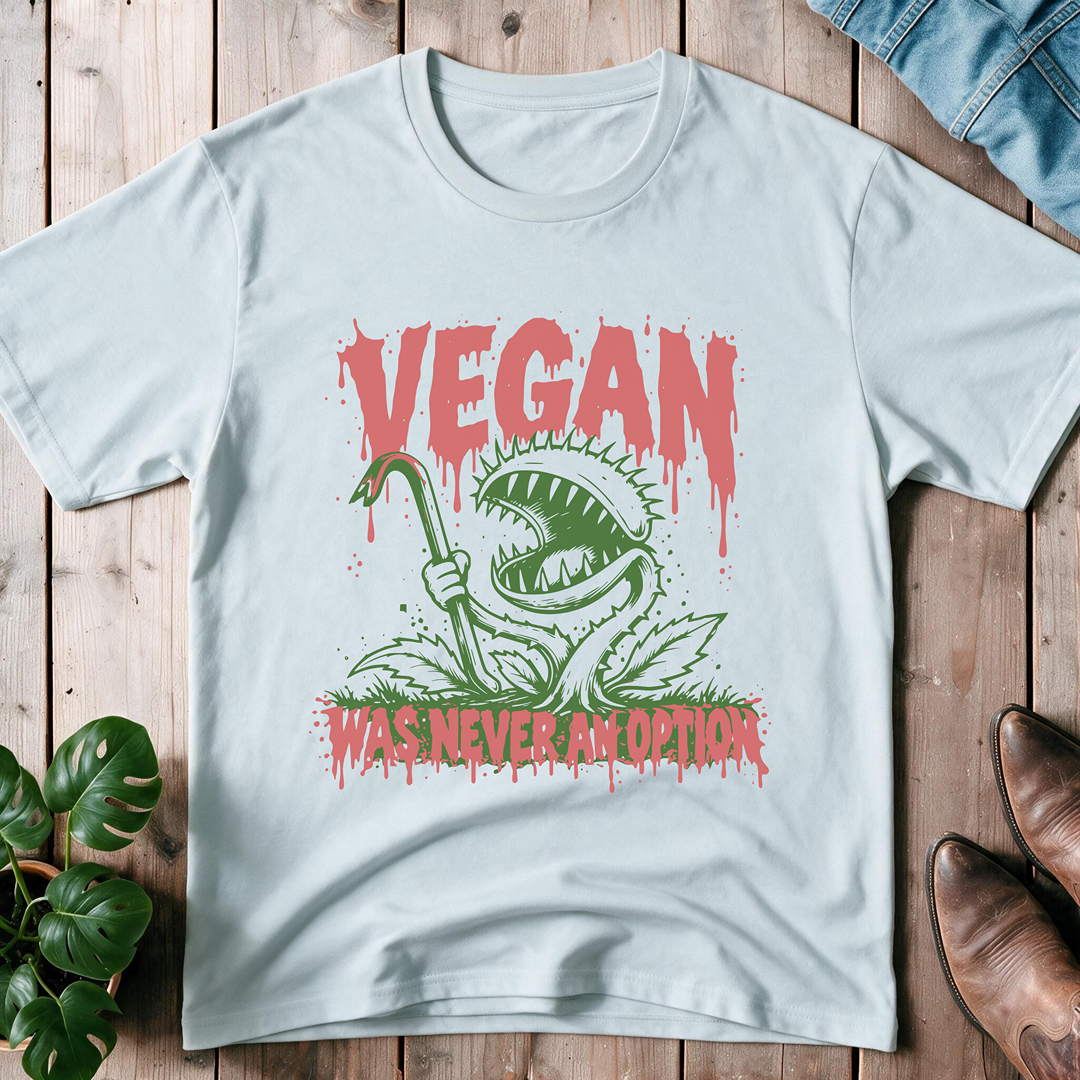 Vegan Not an Option