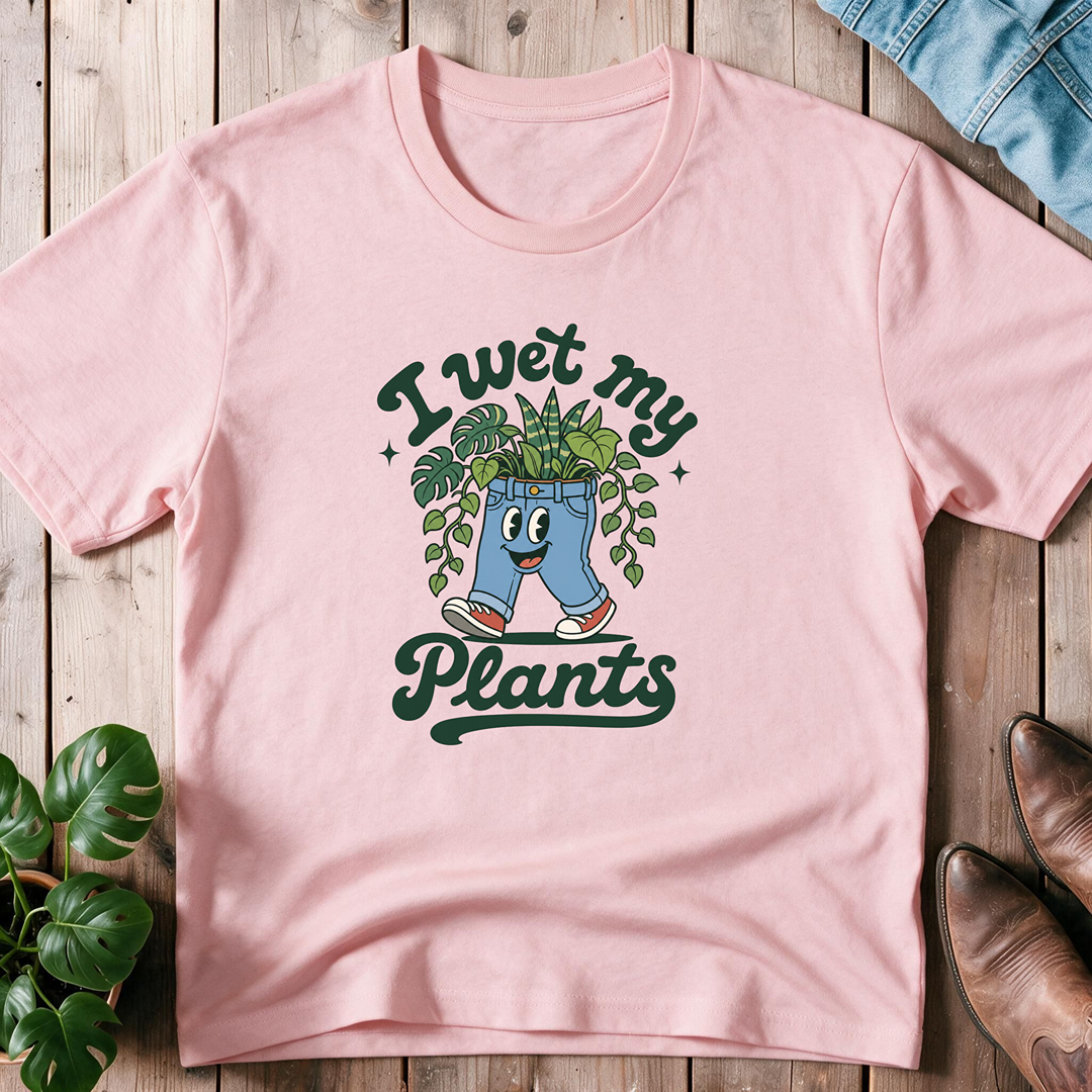 I Wet My Plants