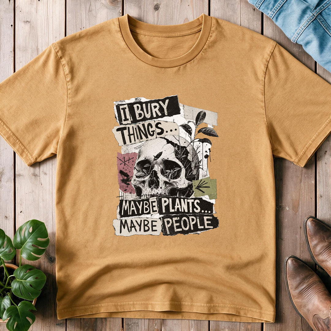 I Bury Things...