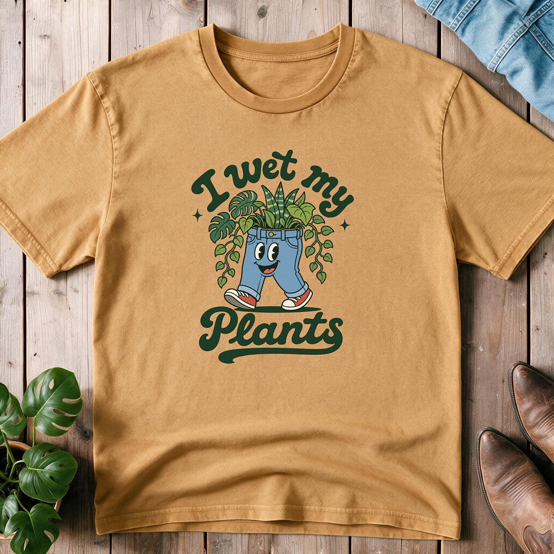 I Wet My Plants
