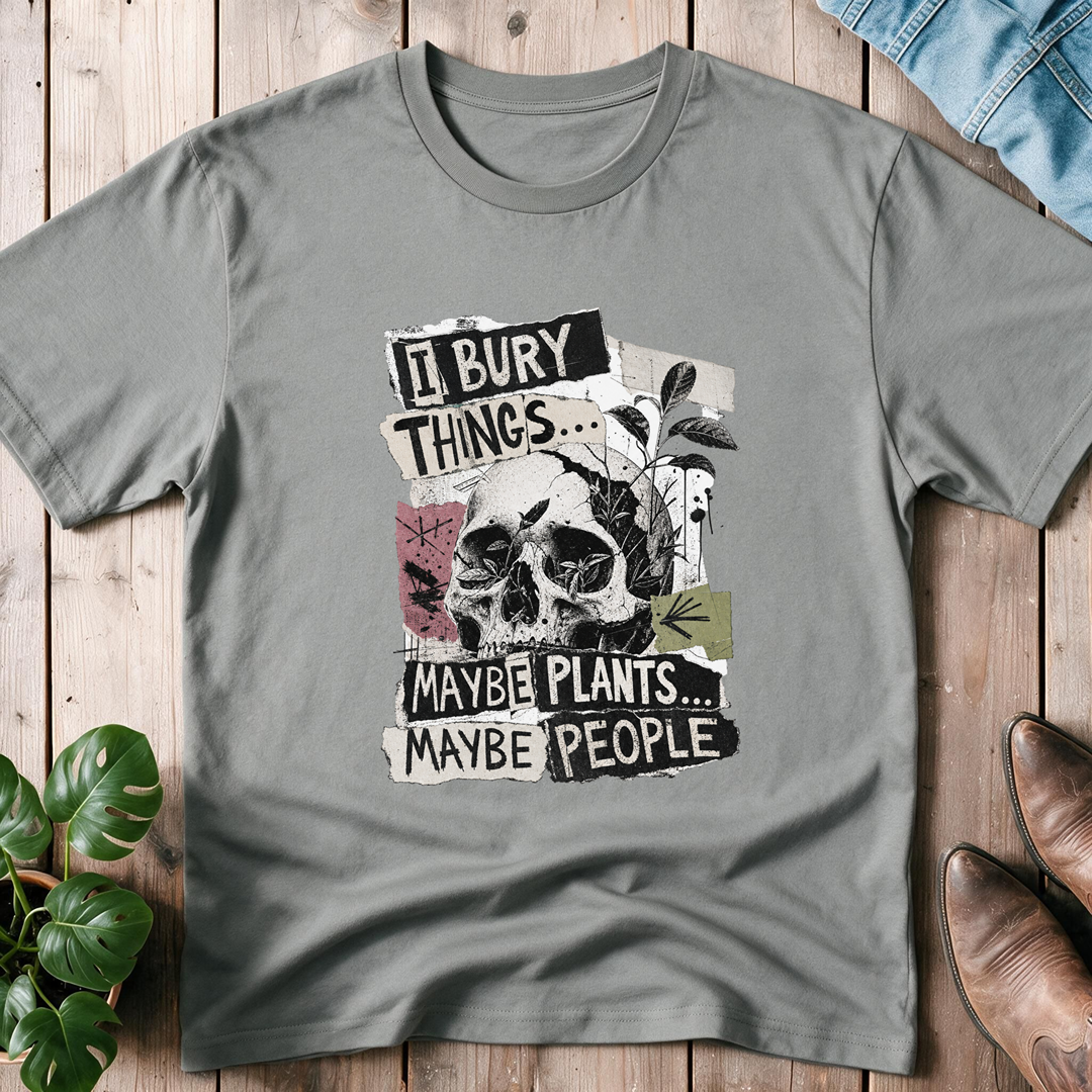 I Bury Things...