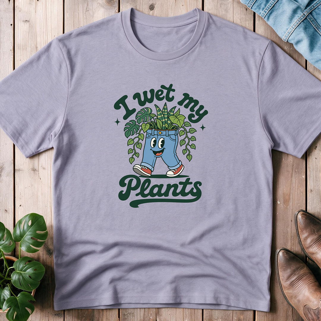I Wet My Plants