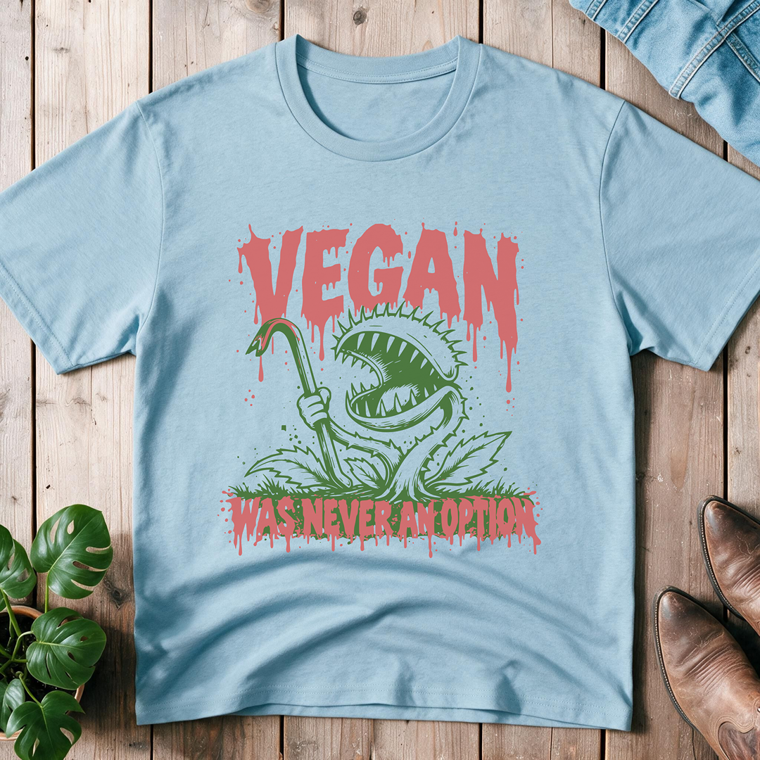 Vegan Not an Option