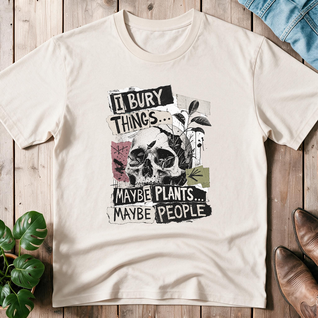 I Bury Things...