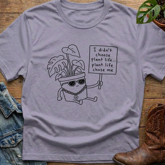 Plant Life Chose Me
